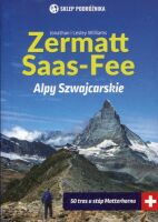 Zermatt. Saas-Fee. Alpy Szwajcarskie