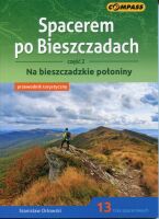 Spacerem po Bieszczadach 2: Na bieszczadzkie połoniny. Wyd. 2023