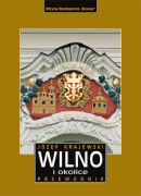 Wilno i okolice. Przewodnik. Egzemplarz niepełnowartościowy