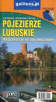 Pojezierze Lubuskie. Międzyrzecki Rejon Umocniony. Przewodnik turystyczny