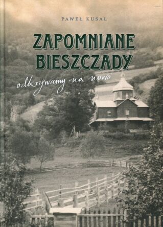 Zapomniane Bieszczady. Album