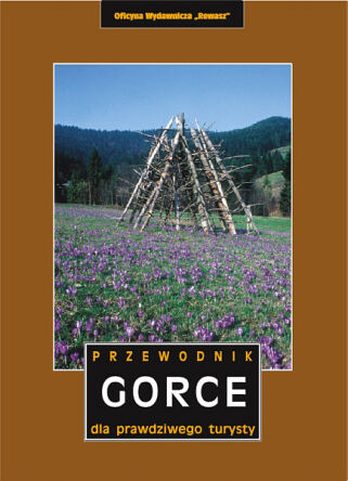 Gorce. Przewodnik dla prawdziwego turysty