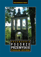 Przemyśl i Pogórze Przemyskie. Przewodnik