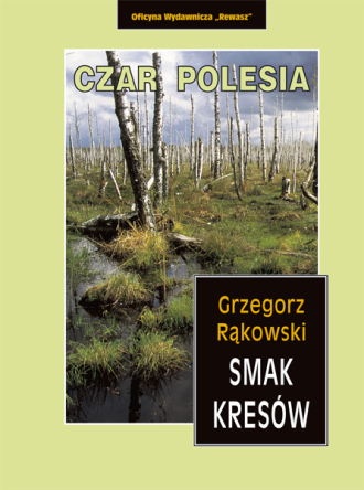 Smak Kresów 2. Czar Polesia. Egzemplarz ze zwrotów