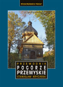 Pogórze Przemyskie. Przewodnik. Wydanie 2024