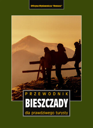Bieszczady. Przewodnik dla prawdziwego turysty - okładika