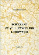 Ścieżkami świąt i zwyczajów ludowych