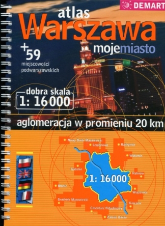 Warszawa, moje miasto +59. Atlas aglomeracji 1:16 000 