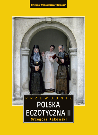 Polska egzotyczna cz. II. Przewodnik wyd 2019