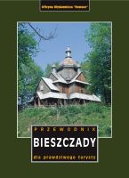 Bieszczady 2006.  Przewodnik dla prawdziwego turysty