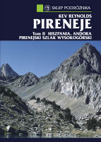 Pireneje. Tom 2. Hiszpania. Andorra. Pirenejski Szlak Wysokogórski. Wyd. 2022