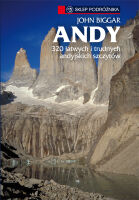 Andy. 320 łatwych i trudnych andyjskich szczytów