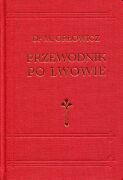 Przewodnik po Lwowie. Reprint