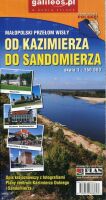 Małopolski Przełom Wisły. Od Kazimierza do Sandomierza. Mapa turystyczna w skali 1:150 000