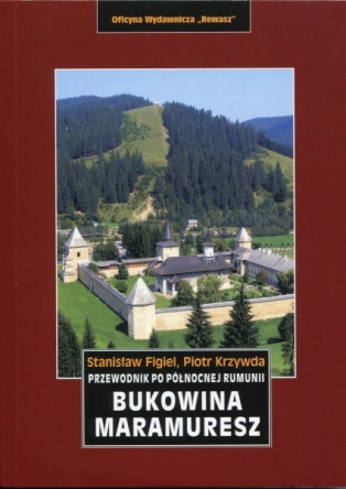 Bukowina. Maramuresz. Przewodnik po północnej Rumunii. Wyd. 2014 - egzemplarz przeceniony