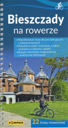 Bieszczady na rowerze. Przewodnik. Nie tylko dla profesjonalistów