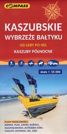 Kaszubskie Wybrzeże Bałtyku od Łeby po Hel. Kaszuby Północne. Mapa turystyczna w skali 1:55 000