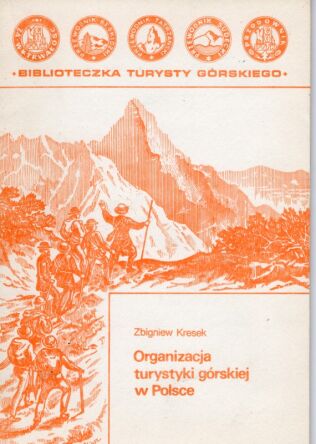 Organizacja turystyki górskiej w Polsce