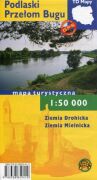 Podlaski Przełom Bugu. Ziemia Drohicka, Ziemia Mielnicka. Mapa turystyczna w skali 1:50 000