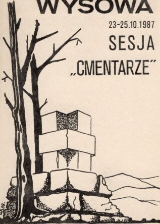 Wysowa 23-25.10.1987. Sesja „Cmentarze”