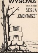 Wysowa 23-25.10.1987. Sesja „Cmentarze”