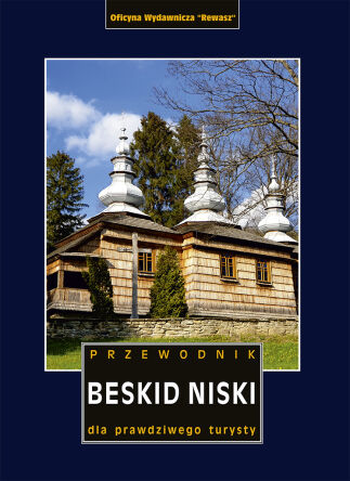 Beskid Niski. Przewodnik dla prawdziwego turysty. Wydanie 2023. Egzemplarze posprzedażne