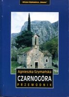 Czarnogóra. Przewodnik. Wyd. 2003 r. Egzemplarze niepełnowartościowe
