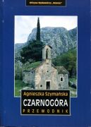 Czarnogóra. Przewodnik. Wyd. 2003 r. Egzemplarze niepełnowartościowe