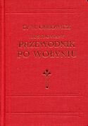 Ilustrowany Przewodnik po Wołyniu