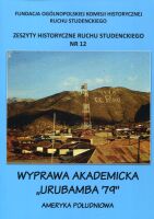 Wyprawa „URUBAMBA -79”. Ameryka Południowa. Opisanie rejsu statkiem oraz pobytu na Haiti, w Kolumbii, Wenezueli, Panamie, Peru i Ekwadorze